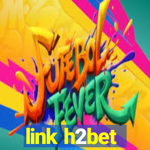 link h2bet